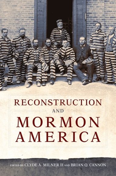 bokomslag Reconstruction and Mormon America