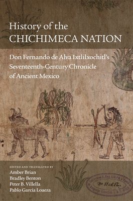 bokomslag History of the Chichimeca Nation