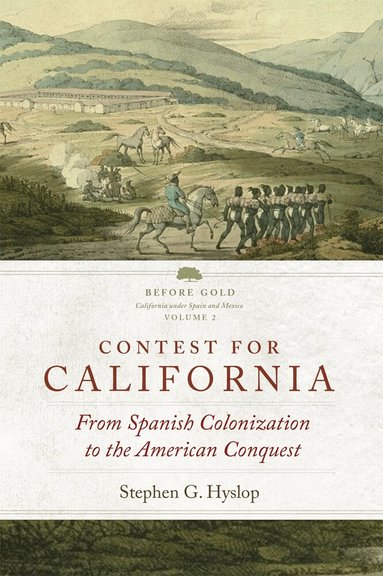 Stephen G. Hyslop - Contest for California, Häftad
