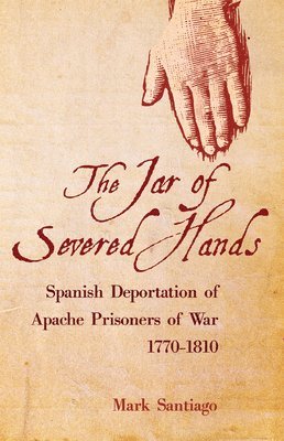 Mark Santiago - Jar of Severed Hands, Häftad