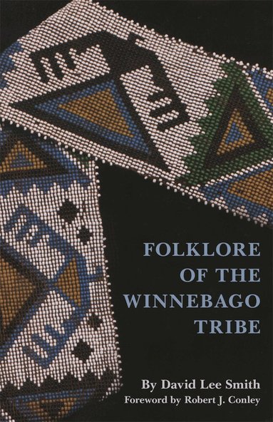 David Lee Smith - Folklore of the Winnebago Tribe, Häftad