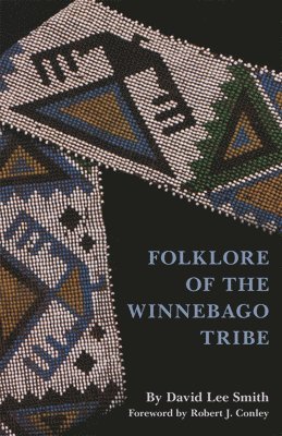 Folklore of the Winnebago Tribe 1