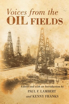 Voices from the Oil Fields 1