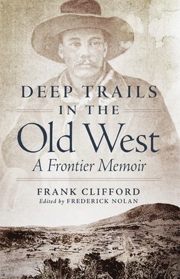 Deep Trails in the Old West 1