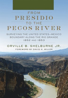 From Presidio to the Pecos River 1