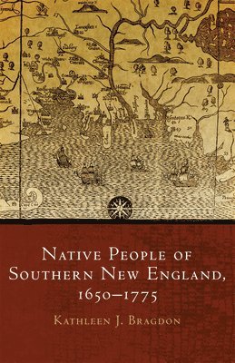 Native People of Southern New England, 1650-1775 1