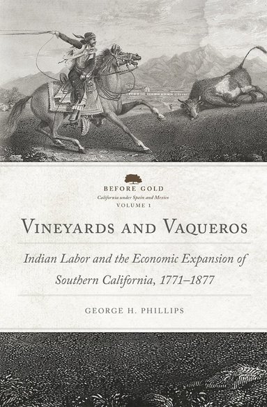 bokomslag Vineyards and Vaqueros