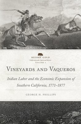 Vineyards and Vaqueros 1