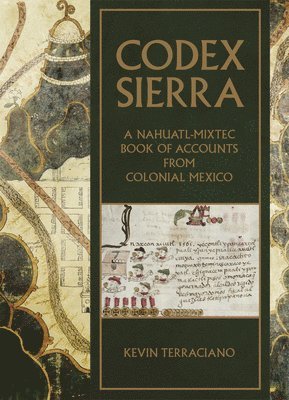 Kevin Terraciano - Codex Sierra, Inbunden