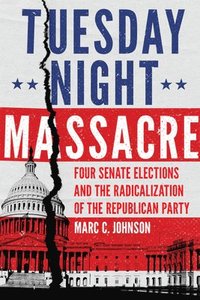 bokomslag Tuesday Night Massacre