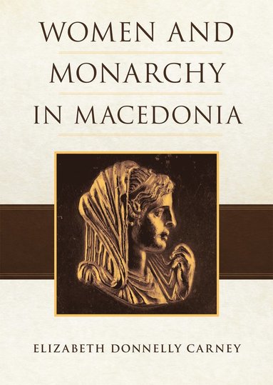 bokomslag Women and Monarchy in Macedonia