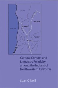 bokomslag Cultural Contact and Linguistic Relativity among the Indians of Northwestern California