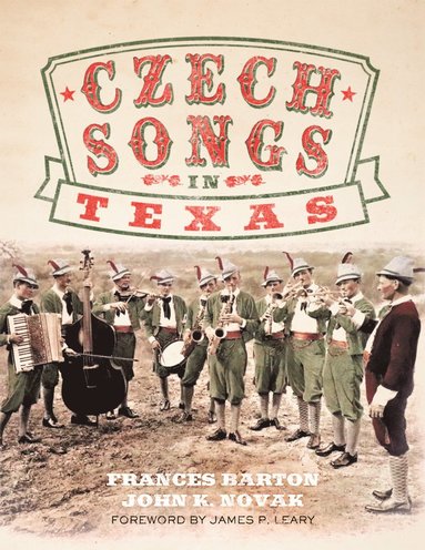 bokomslag Czech Songs in Texas