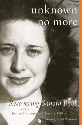 Joanne Dearcopp, Christine Hill Smith - Unknown No More, Häftad