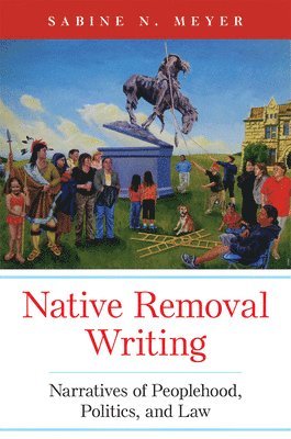 Sabine N. Meyer, Sabine N Meyer - Native Removal Writing, Inbunden