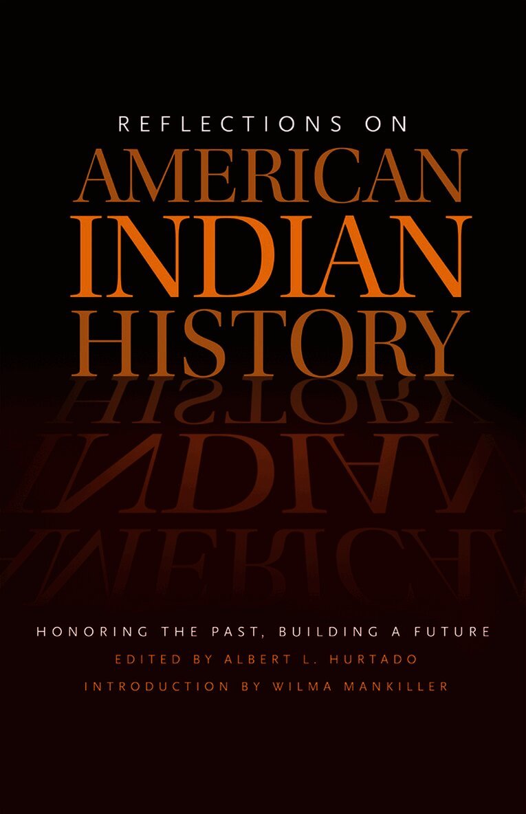 Reflections on American Indian History