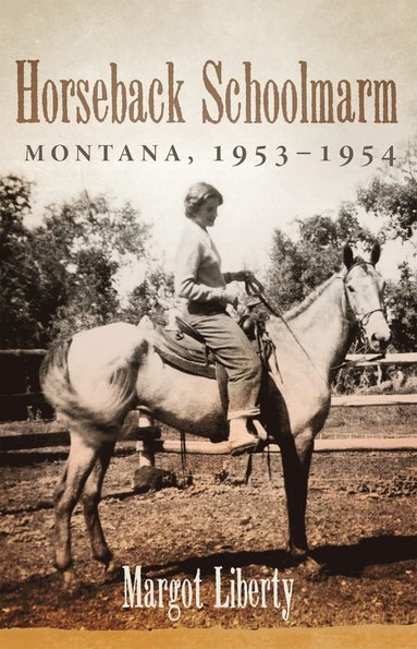 bokomslag Horseback Schoolmarm