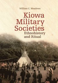 bokomslag Kiowa Military Societies