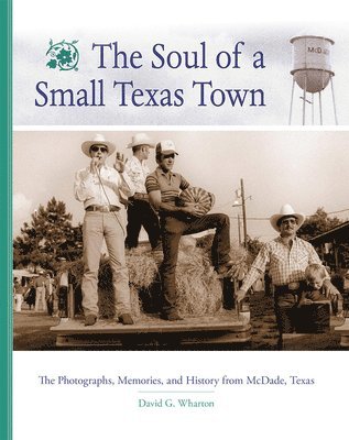 The Soul of a Small Texas Town 1