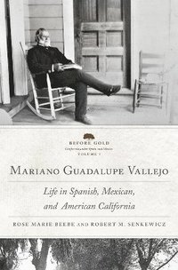 bokomslag Mariano Guadalupe Vallejo