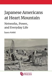 bokomslag Japanese Americans at Heart Mountain