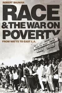 bokomslag Race and the War on Poverty