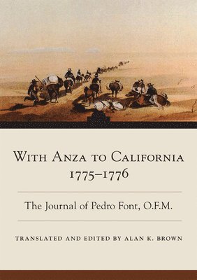 With Anza to California, 1775-1776 1