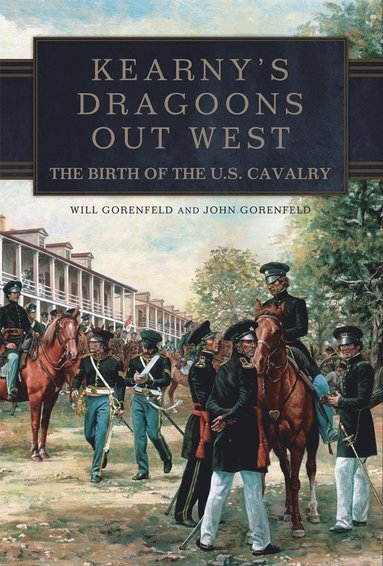 bokomslag Kearny's Dragoons Out West