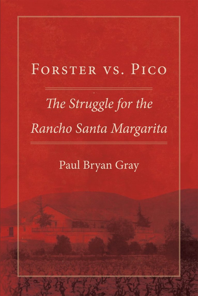 Paul Bryan Gray, B Gray, Paul, Paul B Gray - Forster Vs. Pico, Häftad