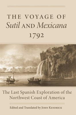 bokomslag The Voyage of Sutil and Mexicana, 1792