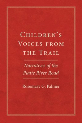 Children's Voices from the Trail