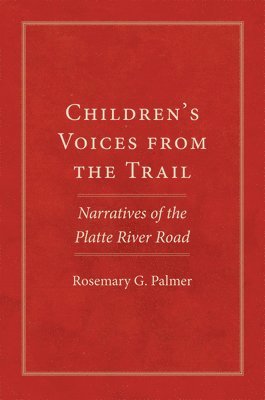 Children's Voices from the Trail 1