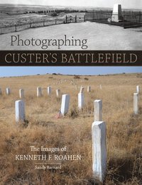 bokomslag Photographing Custer's Battlefield