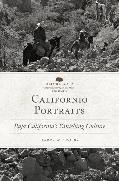Harry W. Crosby - Californio Portraits, Häftad