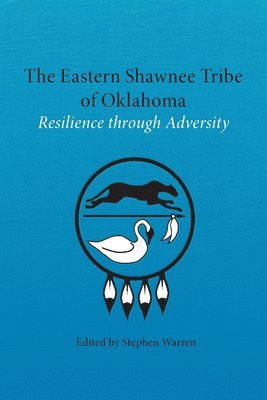The Eastern Shawnee Tribe of Oklahoma 1