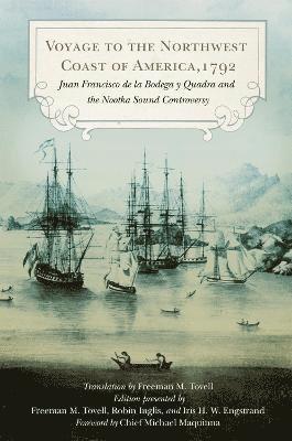 Voyage to the Northwest Coast of America, 1792 1