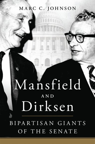 bokomslag Mansfield and Dirksen