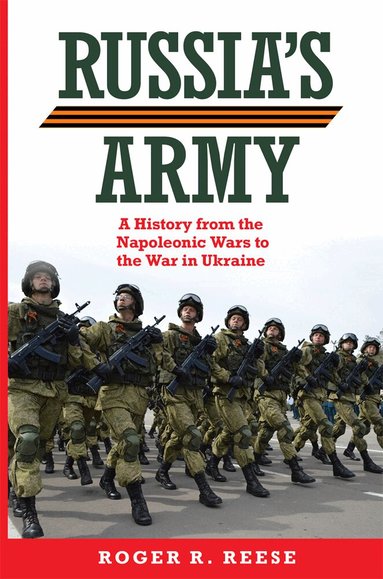 Roger R. Reese - Russia's Army, Inbunden