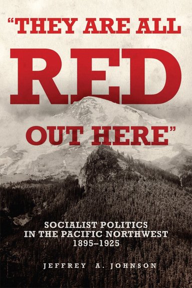 Jeffrey A. Johnson - They Are All Red Out Here, Häftad