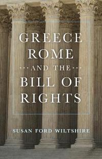 bokomslag Greece, Rome, and the Bill of Rights Volume 15