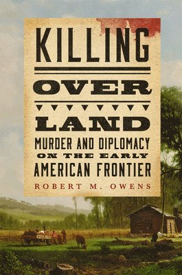 Killing Over Land