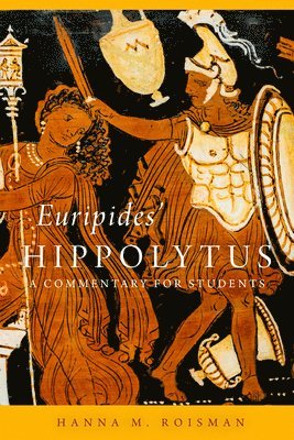 Hanna M. Roisman, Hannah M. Roisman - Euripides' Hippolytus Volume 64, Häftad