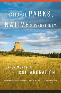 bokomslag National Parks, Native Sovereignty Volume 7