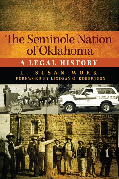L. Susan Work - Seminole Nation of Oklahoma Volume 4, Häftad
