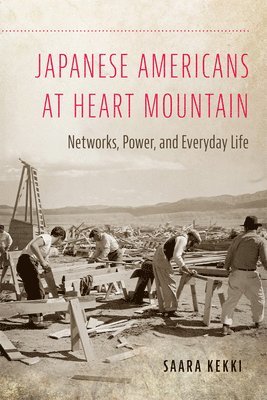 bokomslag Japanese Americans at Heart Mountain