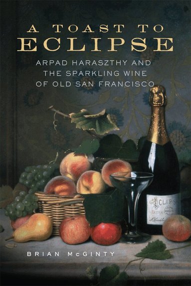 Brian McGinty - Toast to Eclipse, Häftad