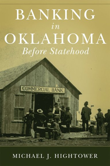 bokomslag Banking in Oklahoma Before Statehood