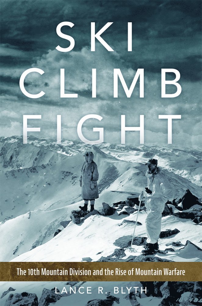 Ski, Climb, Fight Volume 77