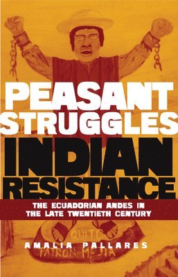 From Peasant Struggles to Indian Resistance 1
