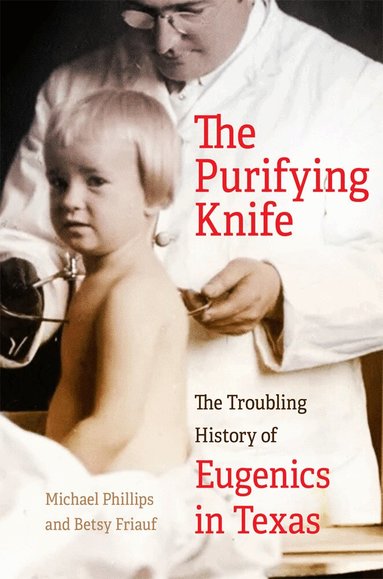 Michael Phillips, Betsy Friauf - Purifying Knife, Inbunden